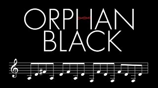 Exploring the Orphan Black Theme!