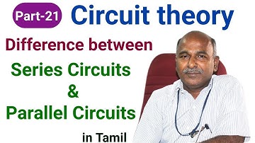 Difference between series and parallel circuit in tamil