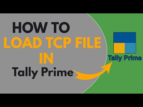 How to load tcp file in Tally Prime