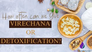 Virechana Treatment | How to choose a Virechana  Ayurvedic Medicine Detoxification in Ayurveda