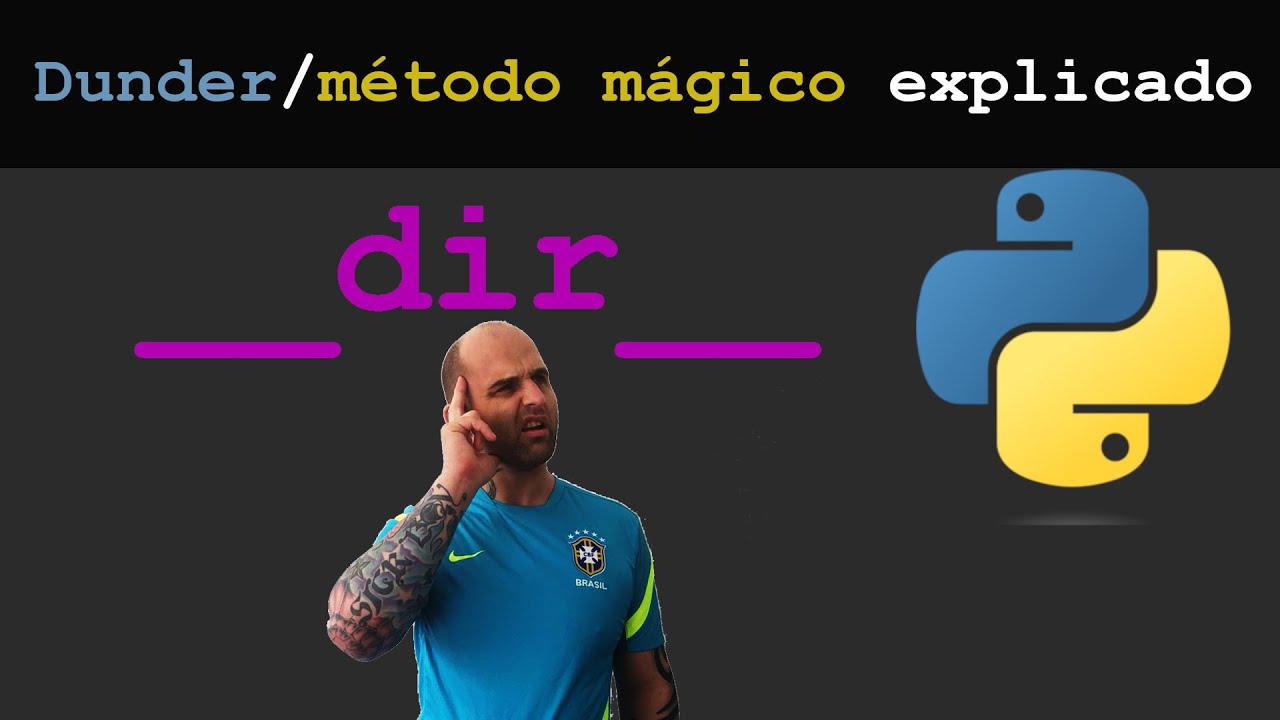 __dir__ - dunder / método mágico em Python #21 - YouTube