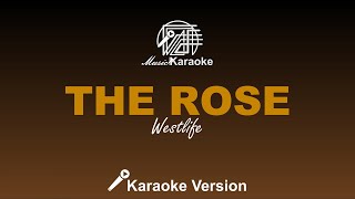 The Rose - Westlife (Karaoke Version)