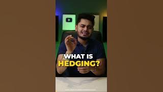 What is Hedging? || Anish Singh Thakur || Booming Bulls #shorts