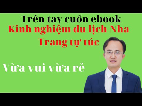 Trên tay cuốn ebook kinh nghiệm du lịch Nha Trang tự túc|Hà Văn Duẩn