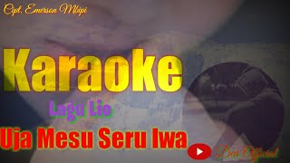 Lagu Karaoke uja mesu seru iwa
