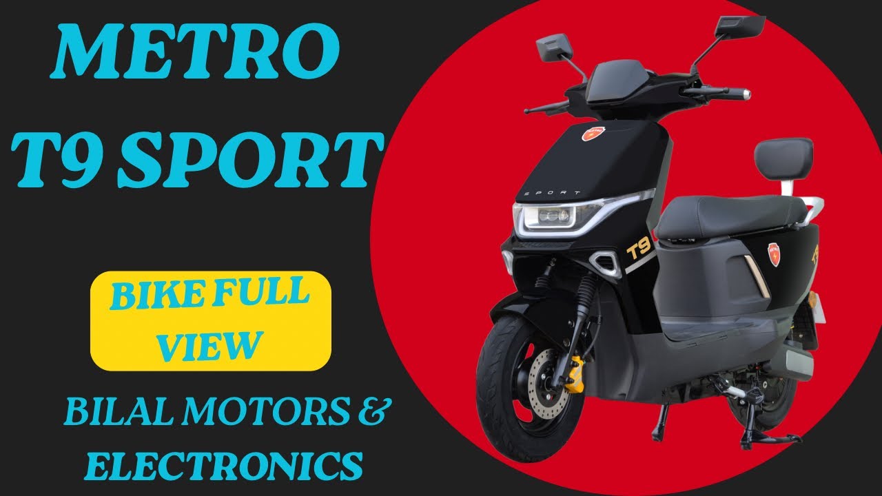 Metro T9 Sport New Model