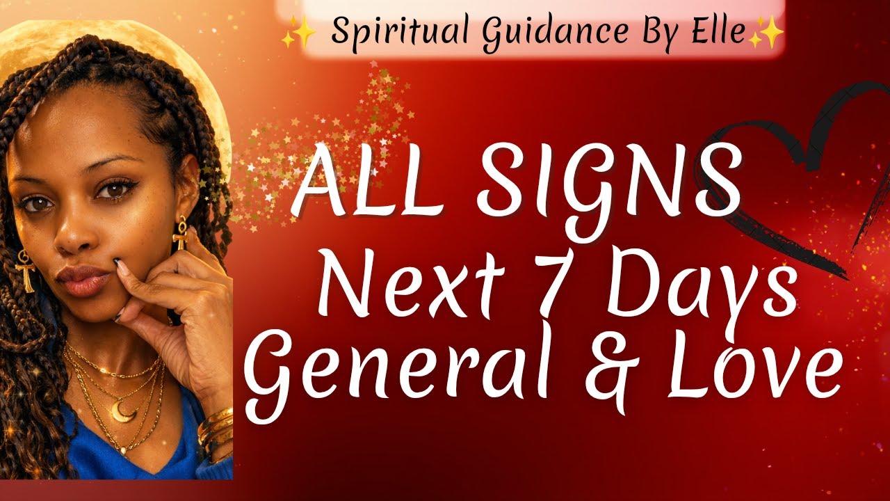 🔮All Signs-This Week And What You Need To Know Right Now ‼️🗓️💕💰