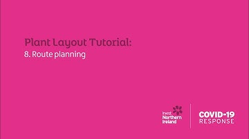 Plant Layout Tutorial - Chapter 8: Route planning