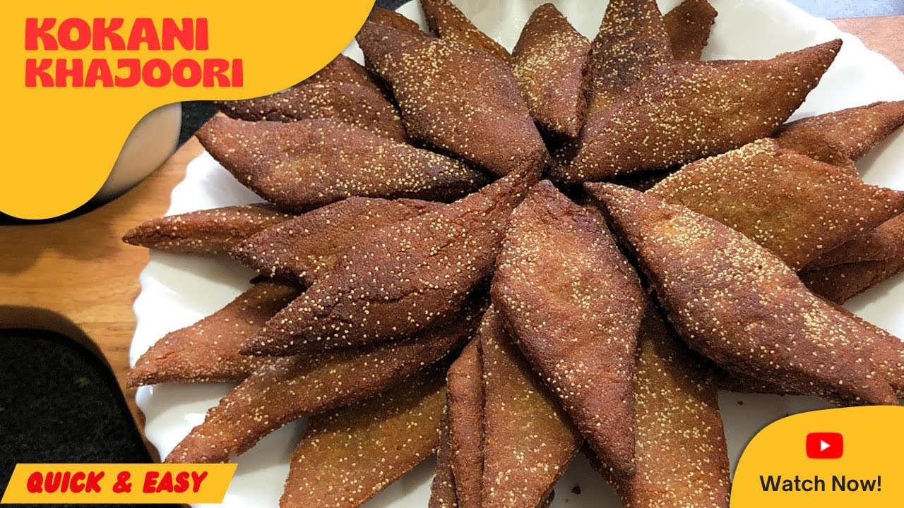 Kokani Khajoori | Traditional Kokani Tea Time Snack