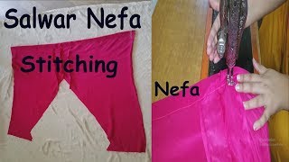 Salwar Nefa Stitching | Salwar ka Nefa Banane Ka Tarika | Shalwar Nefa