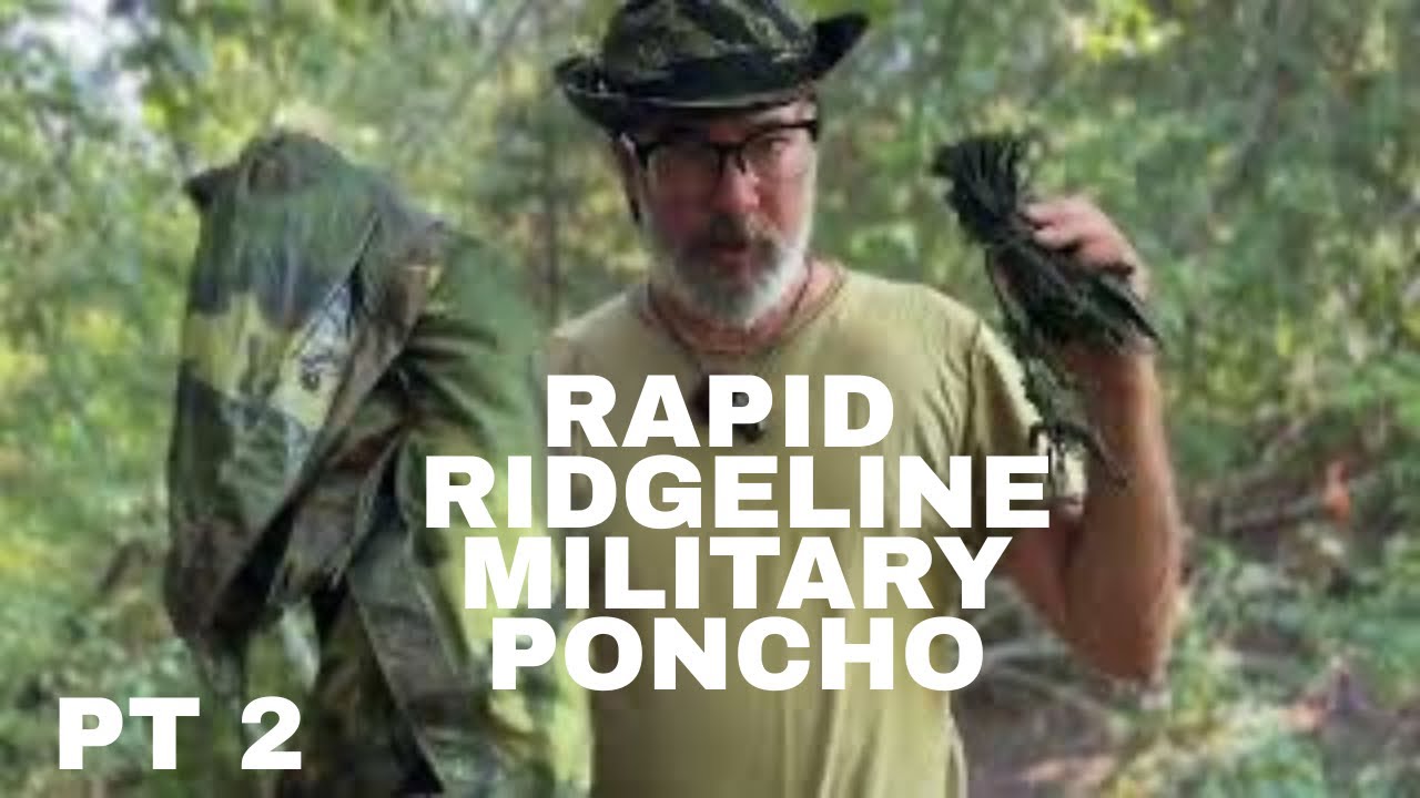 PT2: Rapid Ridgeline US Military Rain Poncho - Plow Point Shelter Build ...
