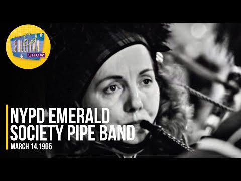 NYPD Emerald Society Pipe Band "Wearing Of The Green" on The Ed Sullivan Show