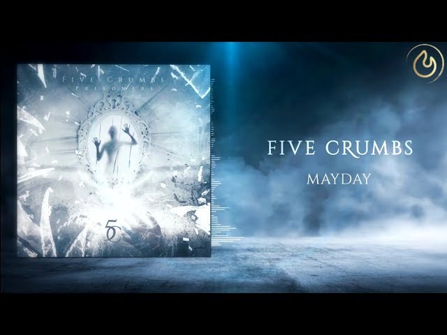 Five Crumbs - Mayday adlı videoyu YouTube'da izle Five Crumbs - Mayday adlı videoyu YouTube'da izle