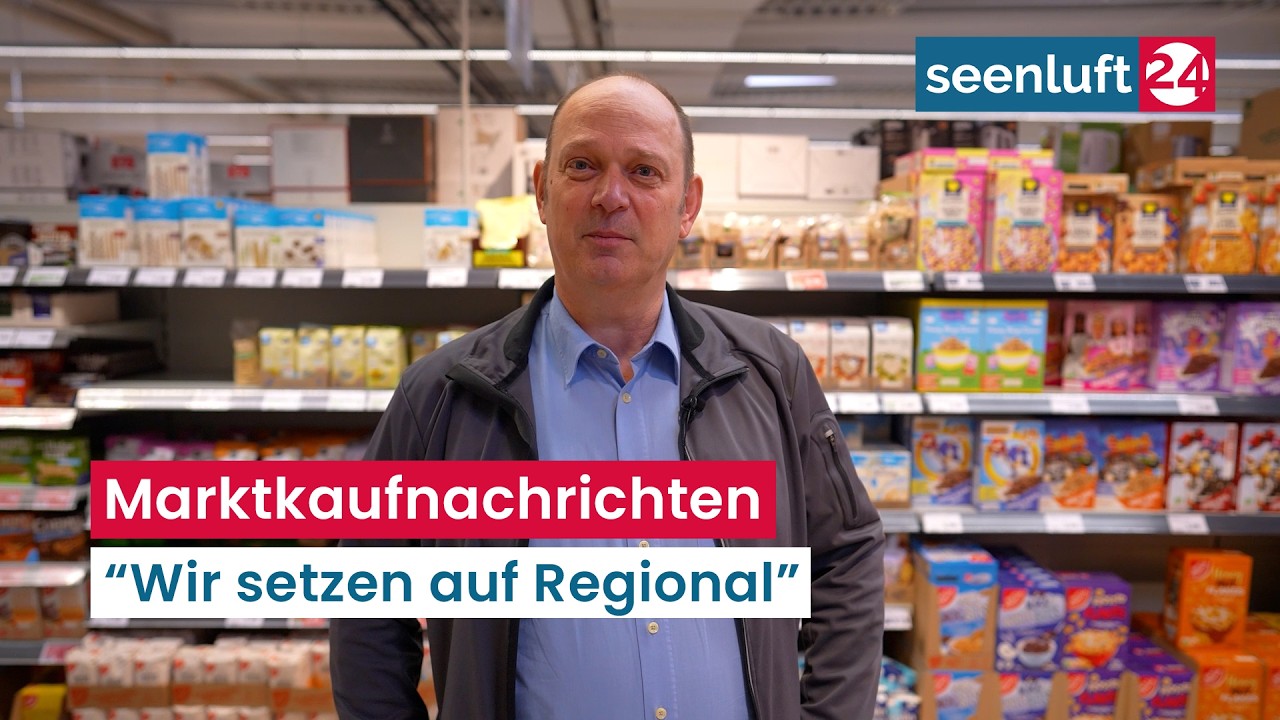 Marktkaufnachrichten - “Wir setzen auf Regional”