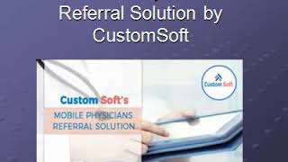 Mobile physician referral solution by CustomSoft screenshot 3