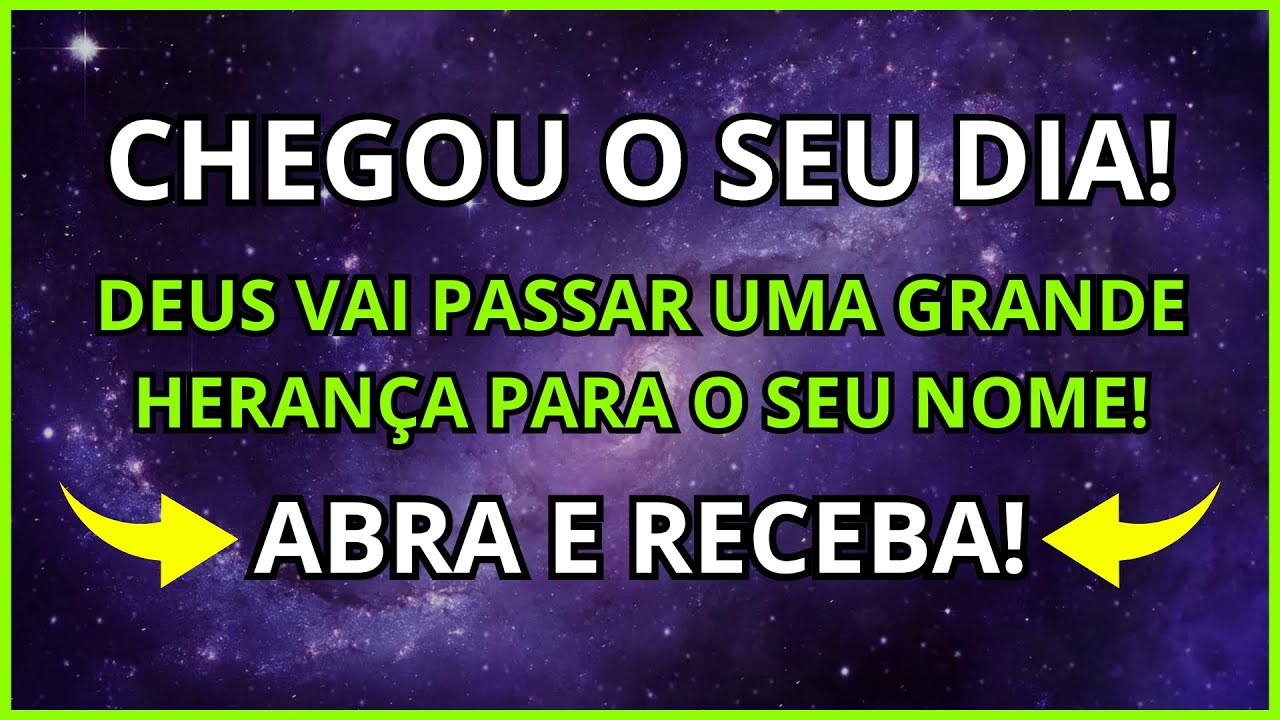 🔥 DEUS DIZ: RECEBA AGORA UMA GRANDE HERANÇA FINANCEIRA NO SEU NOME!