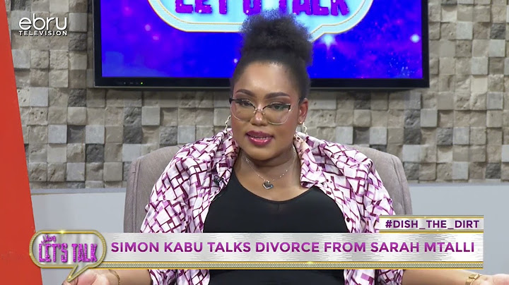 Simon Kabu and Sarah Mtalii talks about divorce. #ebruletstalk