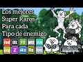 Los mejores "Super Raros" para cada tipo de enemigo 🌟-The Battle Cats