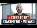 5 Steps to Getting Started with Vidyard for Marketing