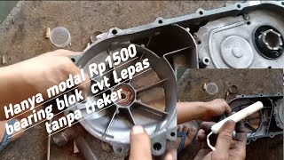 Tutorial lepas laker bak cvt dengan mudah tanpa menggunakan treker||Honda beat,Scoopy,vario