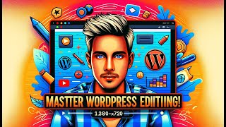 WordPress Editing Made Simple!