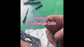 Rotary Challenge Coin Manufacture