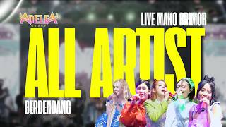 Berdendang | All Artis ADELEA GROUP |  Live Dangdut Klasik | Rhoma Irama | Rita Sugiarto