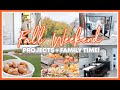 FALL WEEKEND 2021 | PROJECTS + FAMILY FUN!