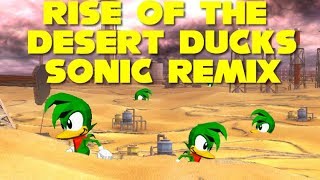 Rise of the Desert Ducks - Sonic 4 Episode II Oil Desert Act 2 Remix by RecD