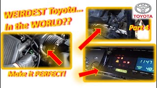 WEIRDEST Toyota in the WORLD?? (Part 4  Customer Says: Make it PERFECT!)
