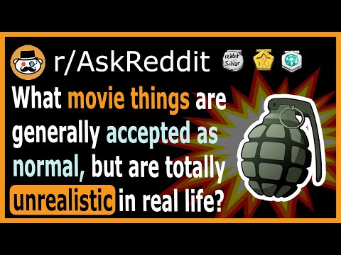 what-are-some-unrealistic-things-in-movies-that-everyone-accepts-as-normal?---(r/askreddit)