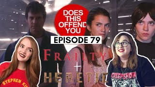 DTOY ep79 | Frailty (2001) & Heretic (2024) w/@spookyastronauts