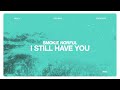 Smokie Norful - I Still Have You (Lyric Video)