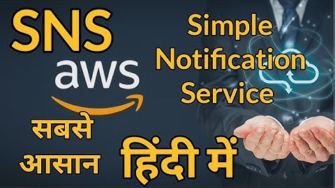 What is SNS Simple Notification Service in AWS in Hindi Full DEMO| AWS Cloud Computing for Beginners