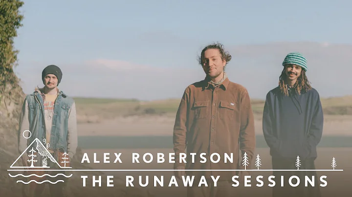 Alex Robertson - 'New Day' | The Runaway Sessions