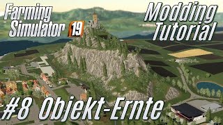 LS19: Modding Tutorial #8: Object Harvesting in Felsbrunn - for Beginners