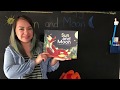 “Sun and Moon” Read Aloud