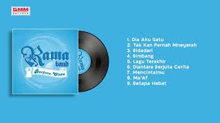 Rama Band Full Album | Berjuta Cerita (HQ Audio)