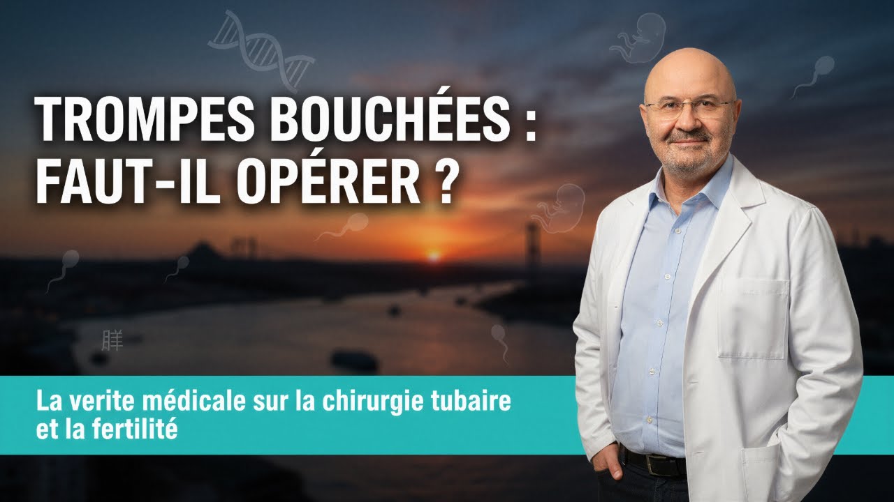 Faut-il Vraiment Opérer pour Déboucher les Trompes?