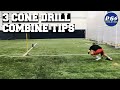 3 Cone / L Drill Combine Prep Tips