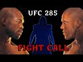 UFC 285 JONES VS GANE FIGHT CALL!!