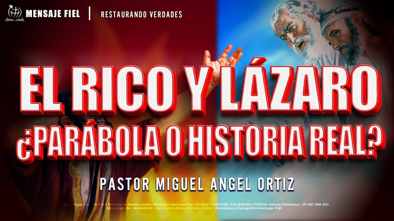 EL RICO Y LÁZARO ¿PARÁBOLA O HISTORIA REAL?