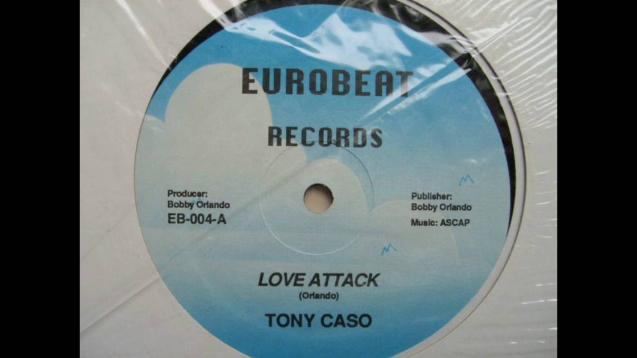 洋楽 TONY CASO LOVE ATTACK EUROBET RECORDS Tony Caso Love Attack - YouTube