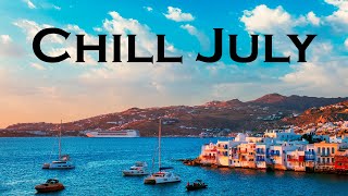 Relax Music - Chill July - Smooth Piano Instrumental Jazz to Be Happy, Relax and Dinner