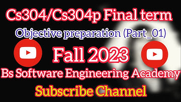 Cs304& cs304p Final term Objective(Part-01) preparation fall 2023 || #Cs304/Cs304p | #OOP