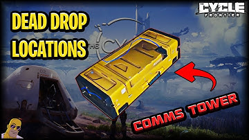 Toxic Love Part 1 - Comms Tower Dead Drops - The Cycle Frontier (UP TO DATE)