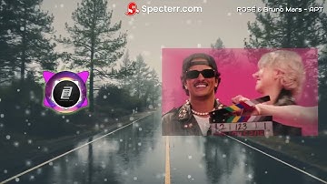 ROSÉ & Bruno Mars - APT | By Specterr | 21THREE REMIX | [MV]