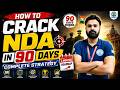 How to Crack NDA in 90 Days 🤔| 90 Days Detailed Strategy🔥| Last 90 Days Strategy for NDA 2 2026 #nda
