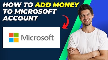 How To Add Money To Microsoft Account | Step-by-Step Guide