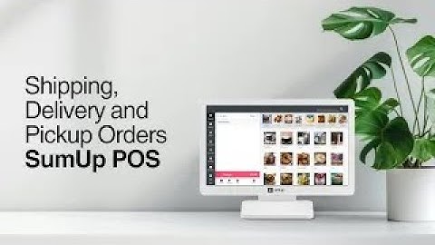 Streamline Your QSR with SumUp POS: Shipping, Delivery and Pickup Orders
